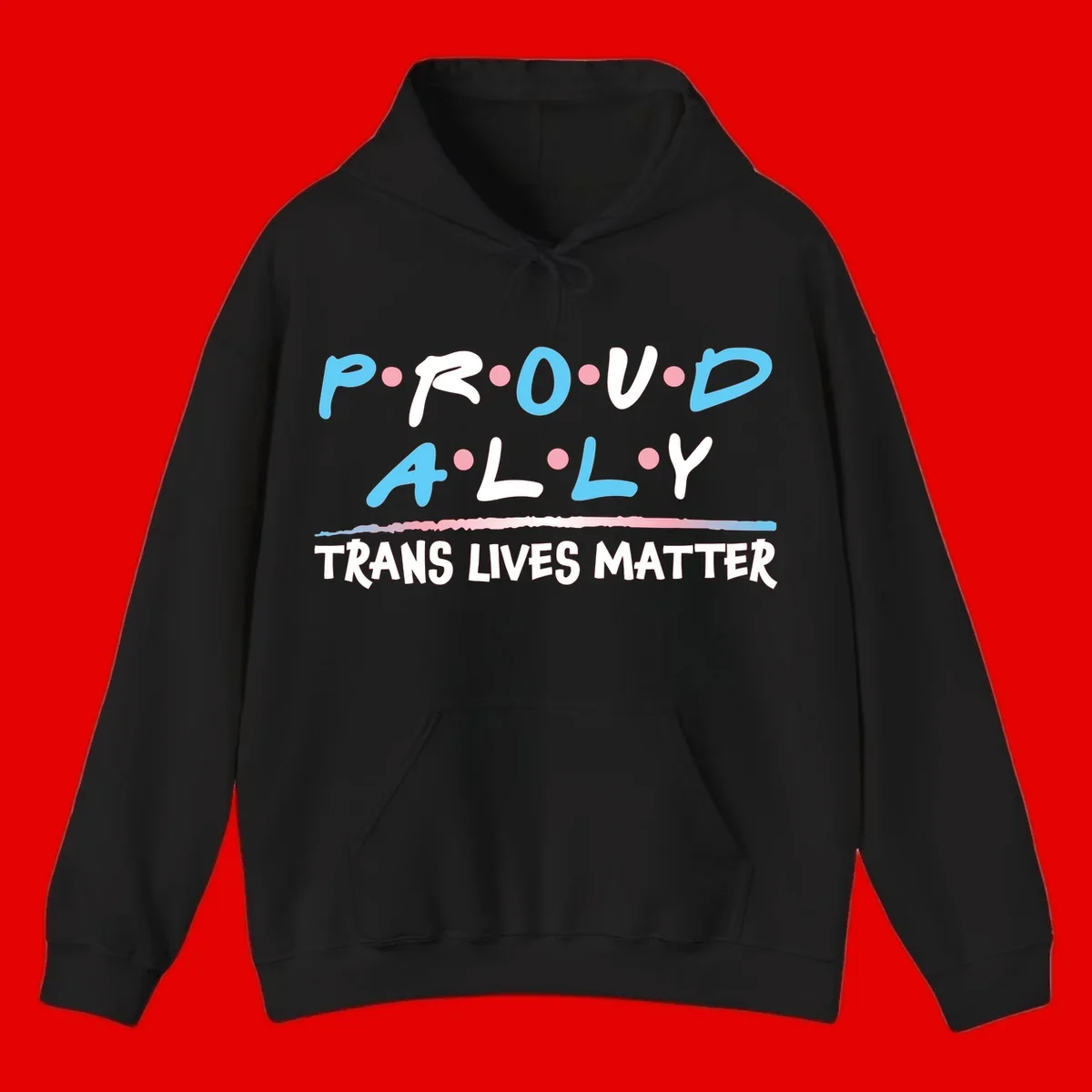 Proud ally trans lives matter design with blue and white text, pink decorative dots, and trans pride watercolor stripe