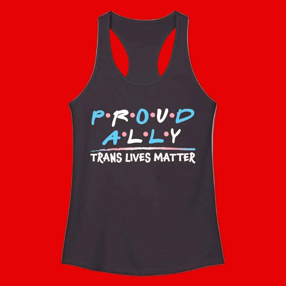 Proud ally trans lives matter design with blue and white text, pink decorative dots, and trans pride watercolor stripe