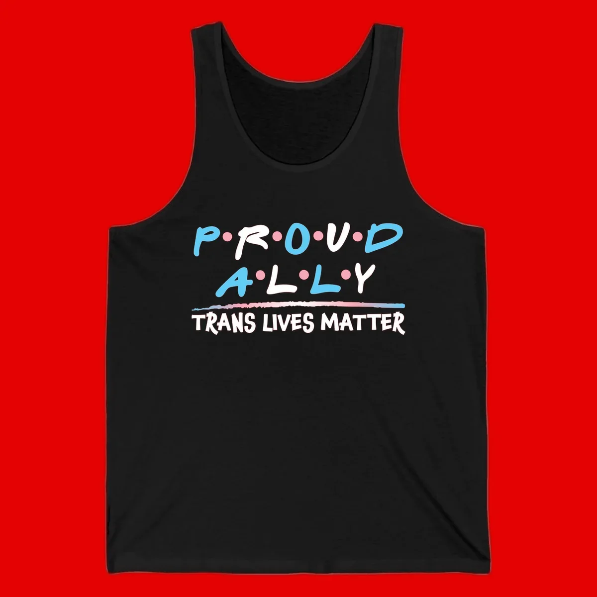 Proud ally trans lives matter design with blue and white text, pink decorative dots, and trans pride watercolor stripe