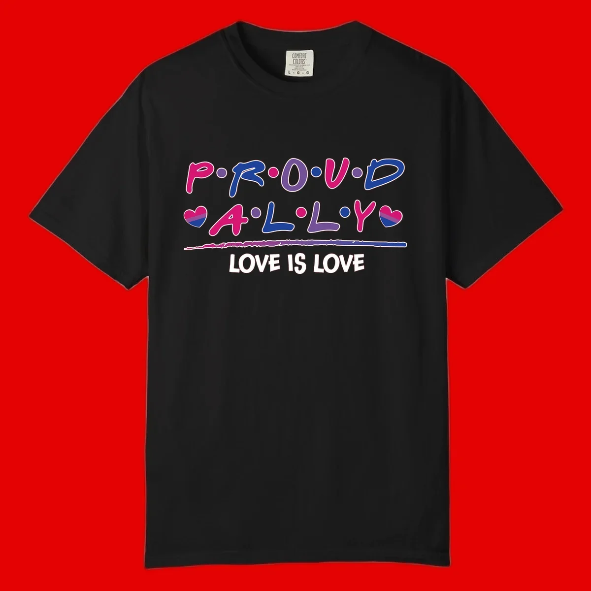 Proud for all ally pride design with colorful letters, bisexual hearts, and love is love message on gray background