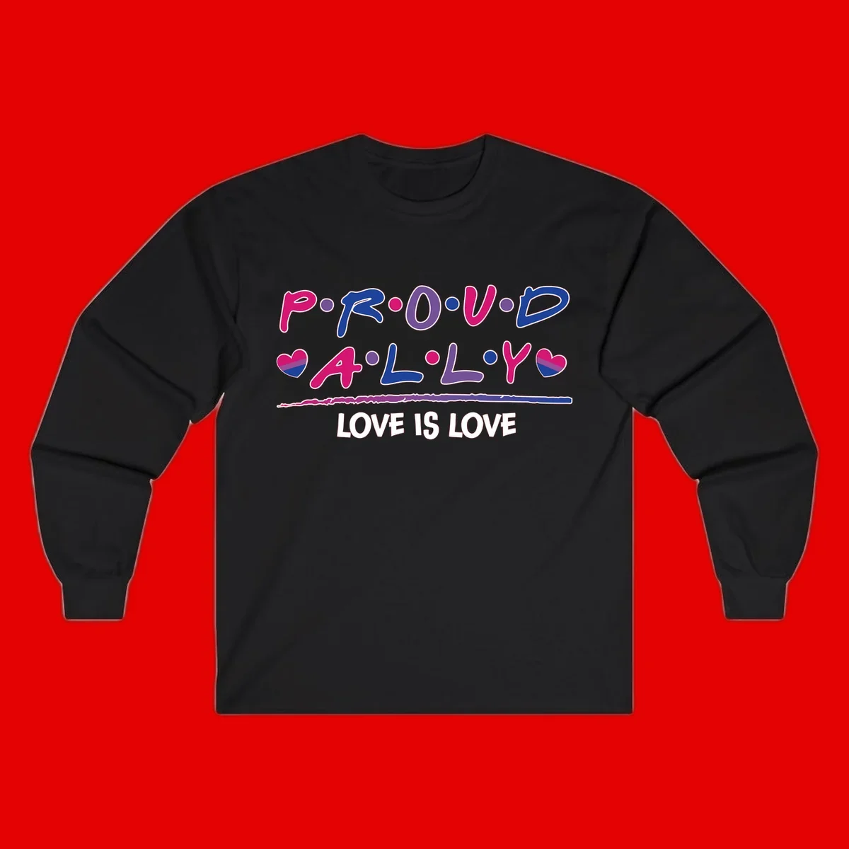 Proud for all ally pride design with colorful letters, bisexual hearts, and love is love message on gray background
