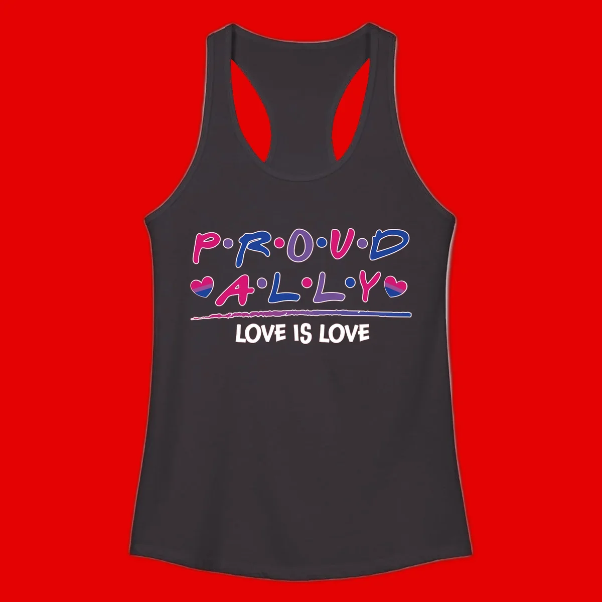 Proud for all ally pride design with colorful letters, bisexual hearts, and love is love message on gray background