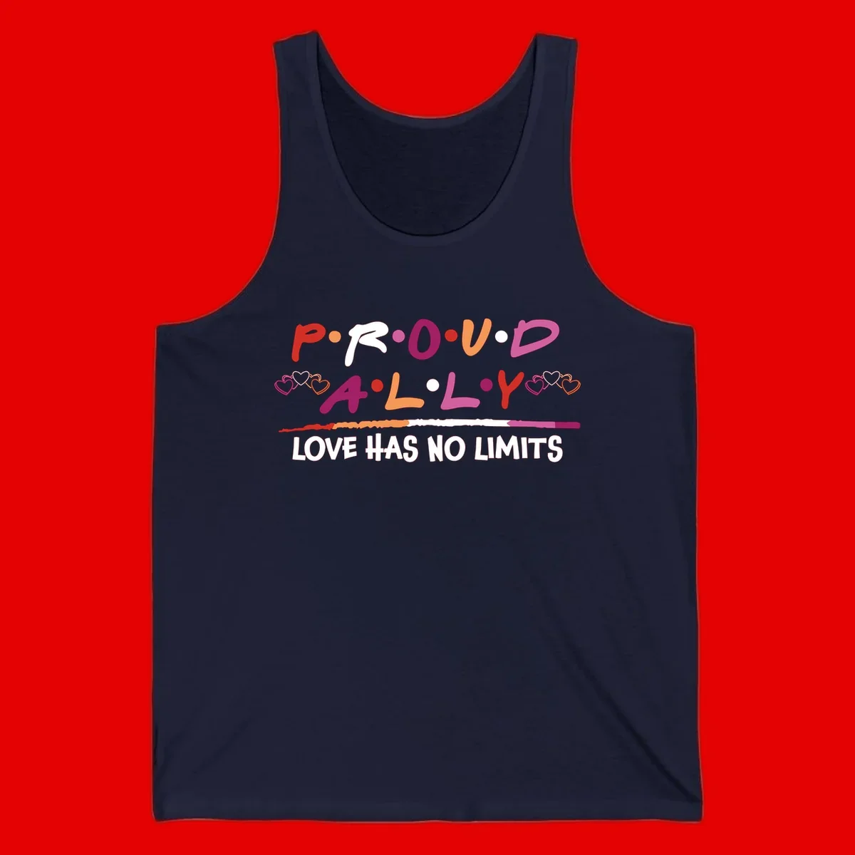 Proud ally pride design with multicolored 'P.ROUD.ALLY' text, decorative hearts, rainbow gradient line, and 'LOVE HAS NO LIMITS' message