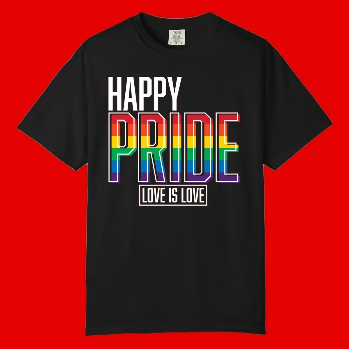 Happy Pride Love Is Love design featuring 3D rainbow block letters with pride flag colors on gray background