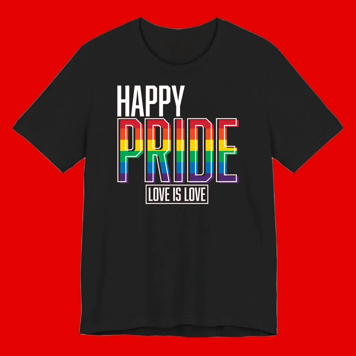 Happy Pride Love Is Love design featuring 3D rainbow block letters with pride flag colors on gray background