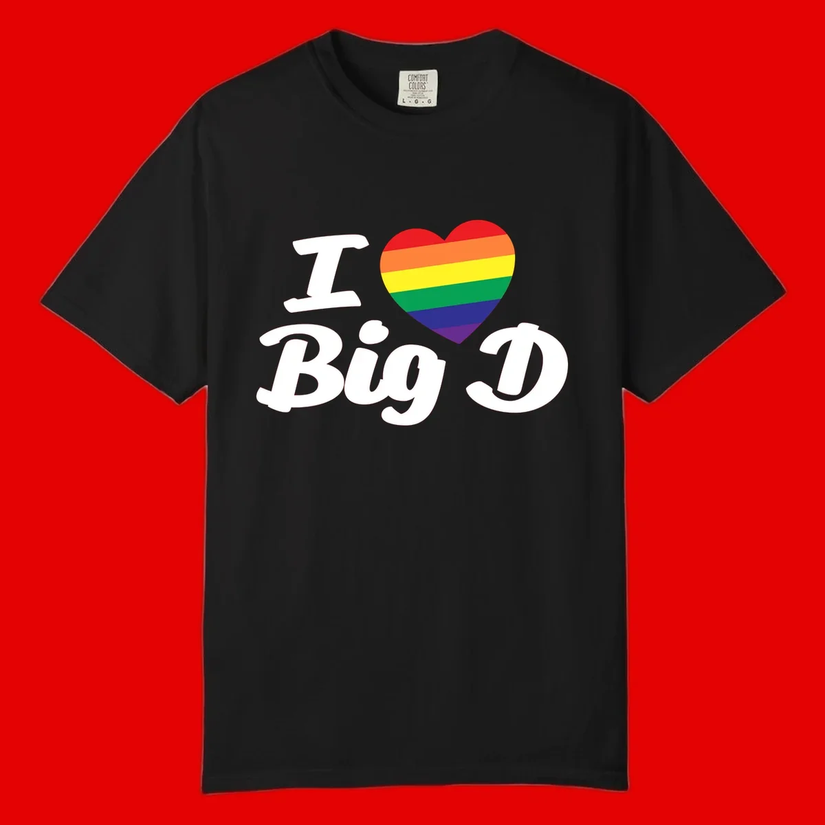 Big D pride love design with rainbow-striped heart and white text on gray background