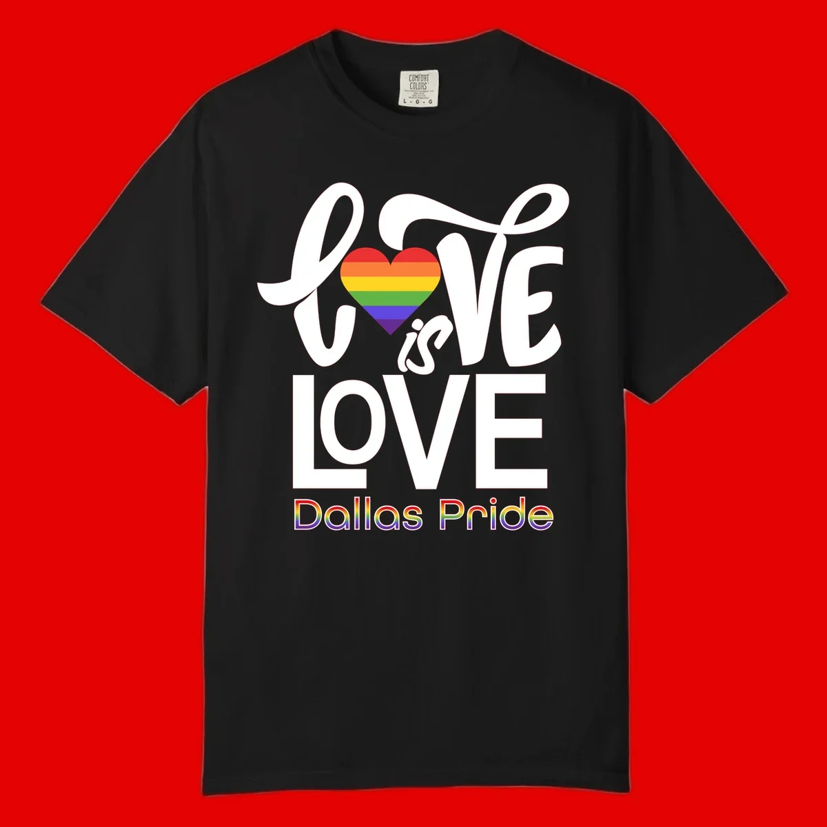 Love is love Dallas Pride design with rainbow-striped heart and white text on gray background