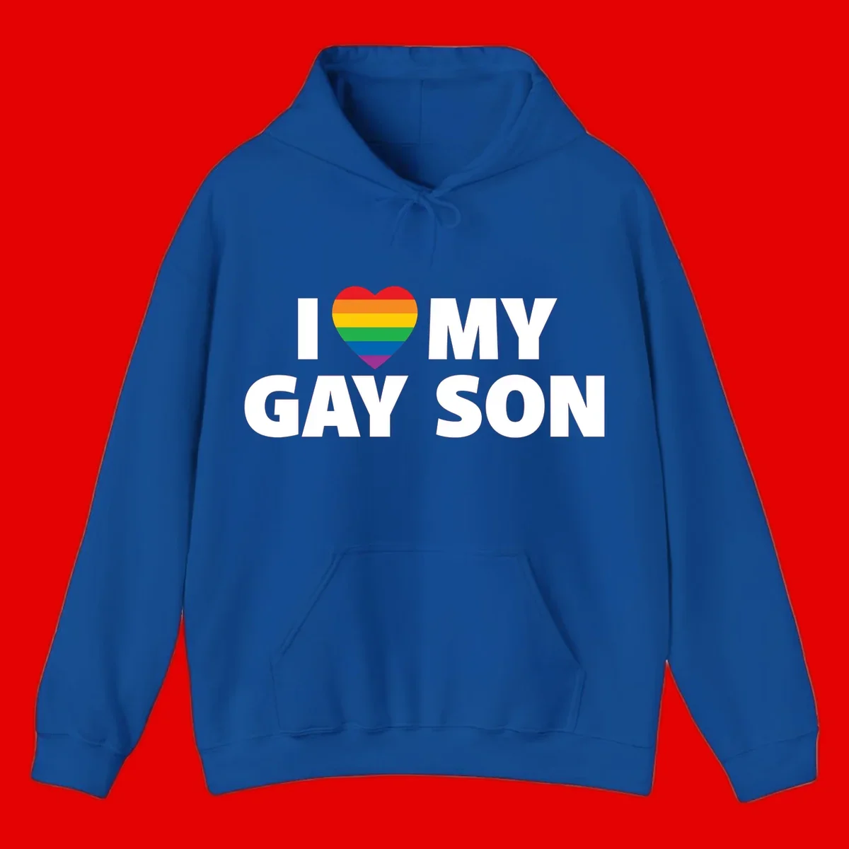 White text reading 'I love my gay son' with a rainbow pride heart symbol on gray background