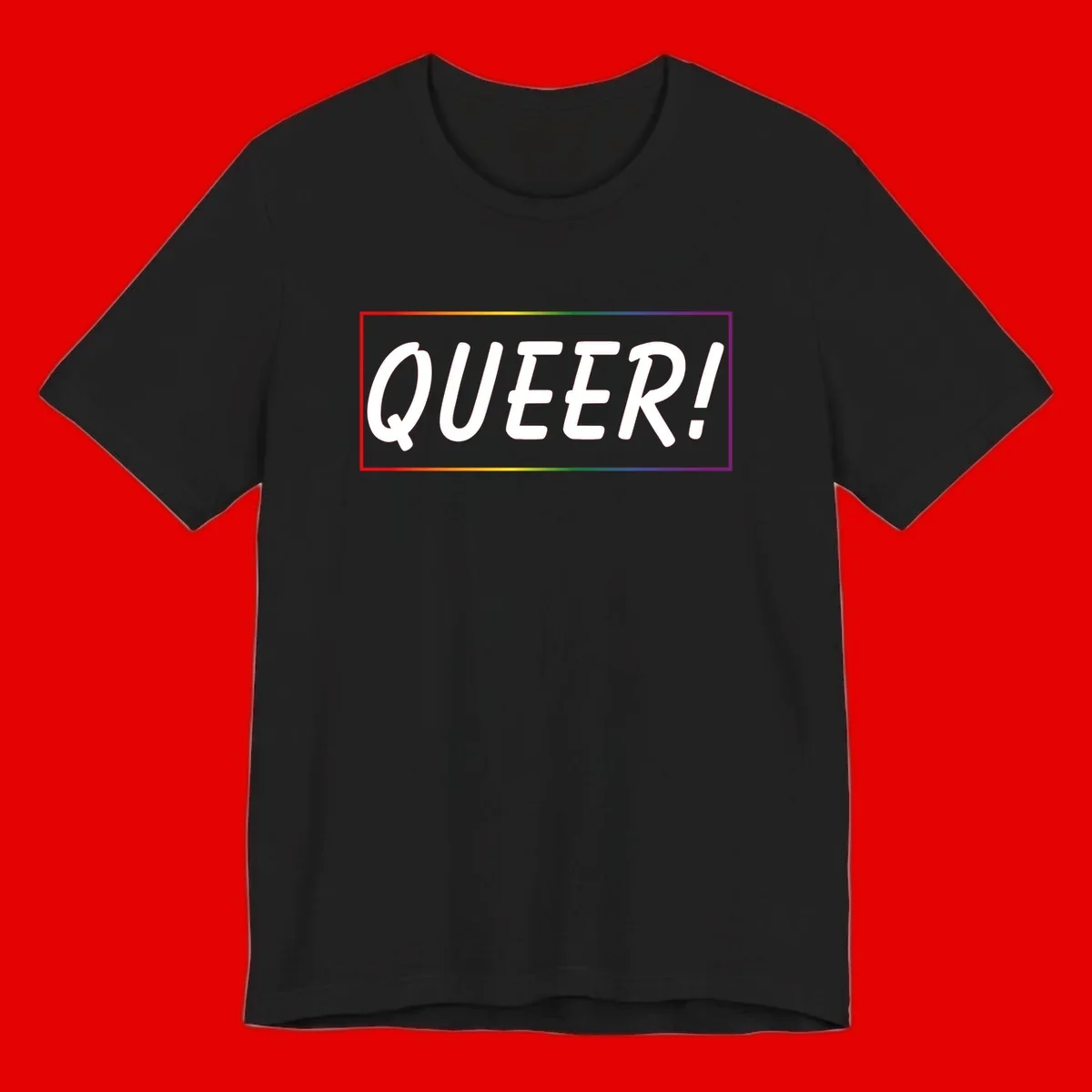 White bold text reading 'QUEER!' on gray background with rainbow gradient border representing pride colors