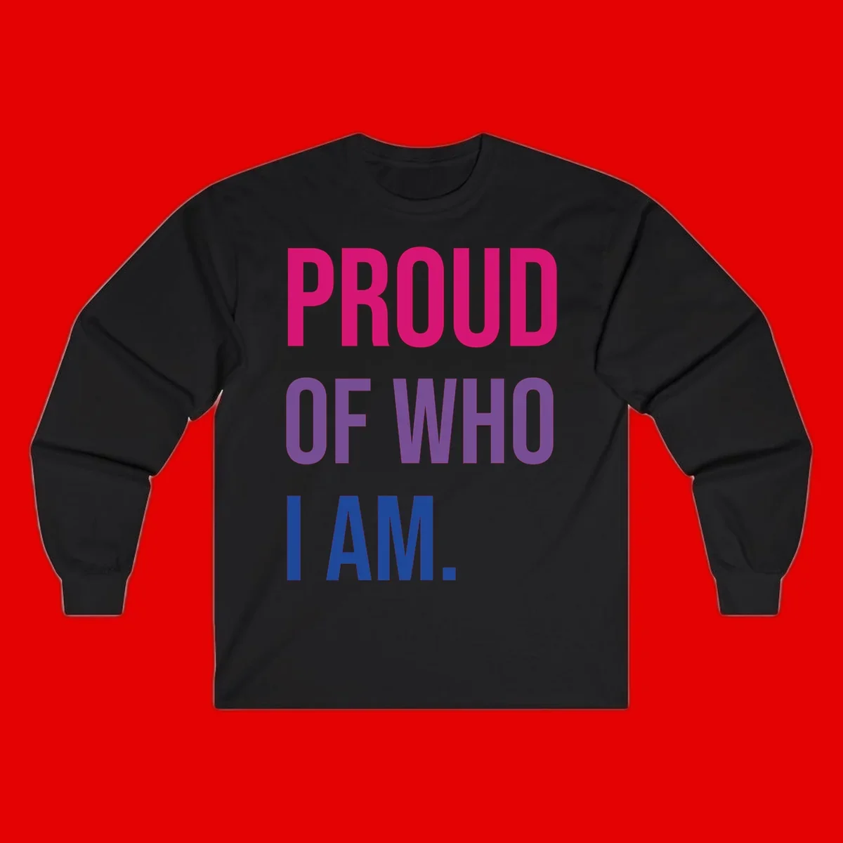 Bold colorful typography design reading 'PROUD OF WHO I AM' in magenta, purple, and blue letters on gray background