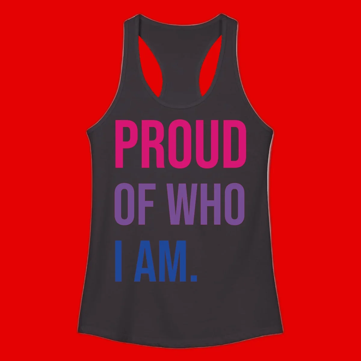Bold colorful typography design reading 'PROUD OF WHO I AM' in magenta, purple, and blue letters on gray background