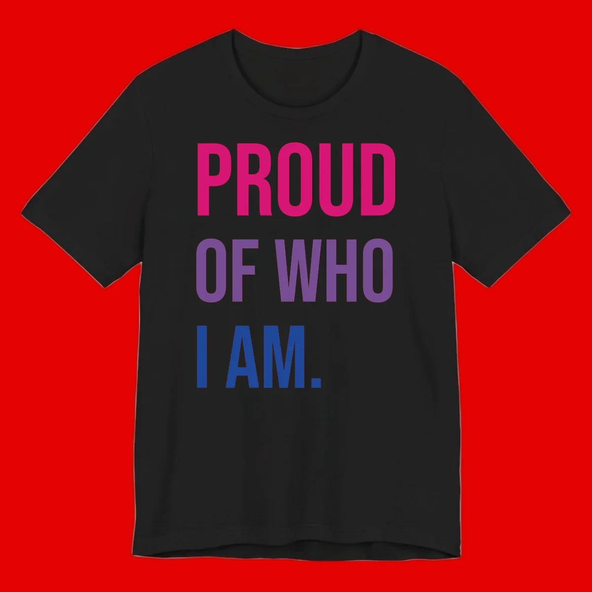 Bold colorful typography design reading 'PROUD OF WHO I AM' in magenta, purple, and blue letters on gray background