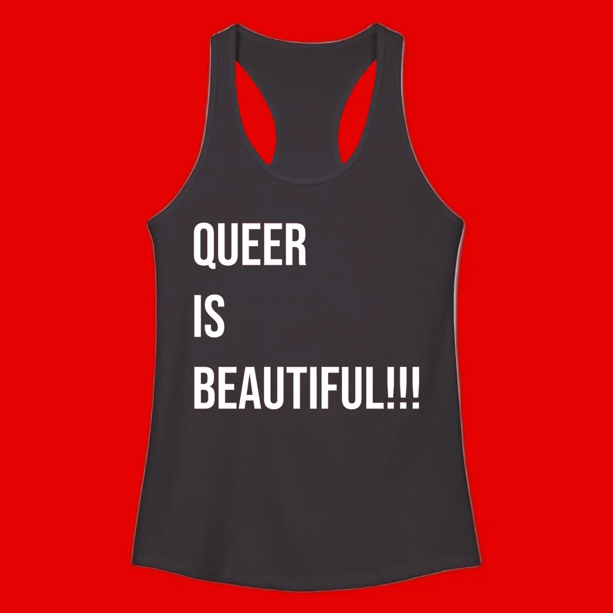 Bold white typography reading 'QUEER IS BEAUTIFUL!!!' on gray background, pride affirmation design