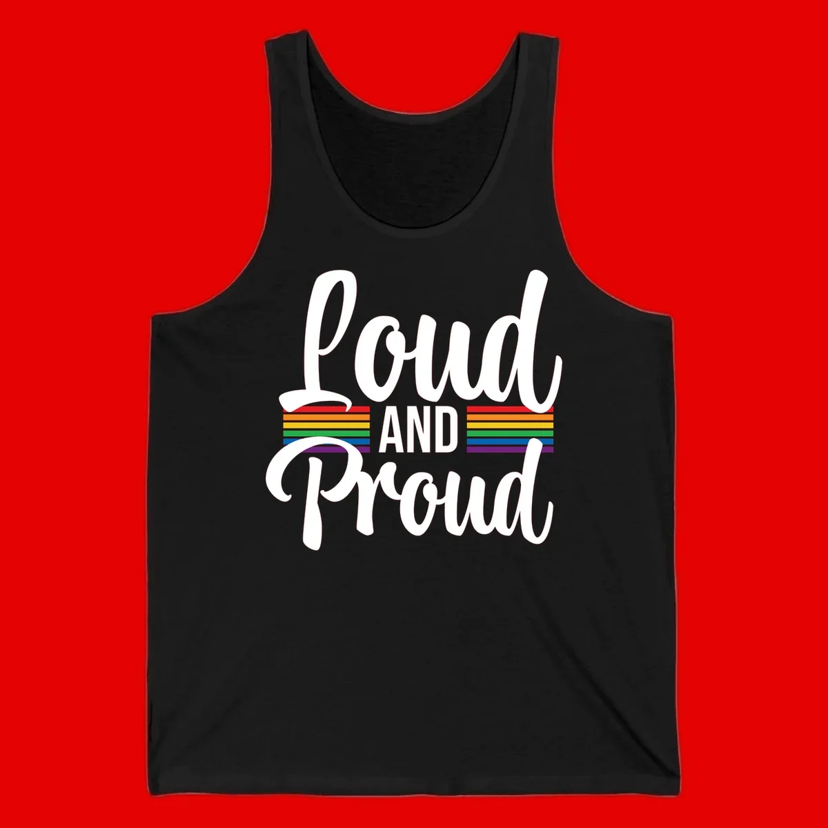Loud and Proud rainbow pride design with white flowing text and horizontal rainbow stripes on gray background