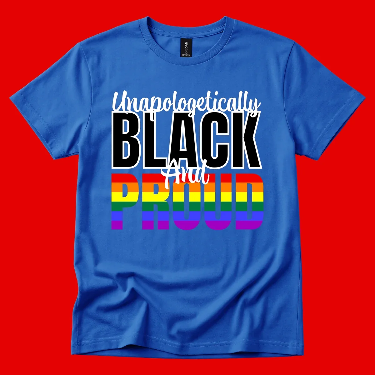 Bold black and white text reading 'Unapologetically BLACK And Proud' with rainbow pride flag stripes below