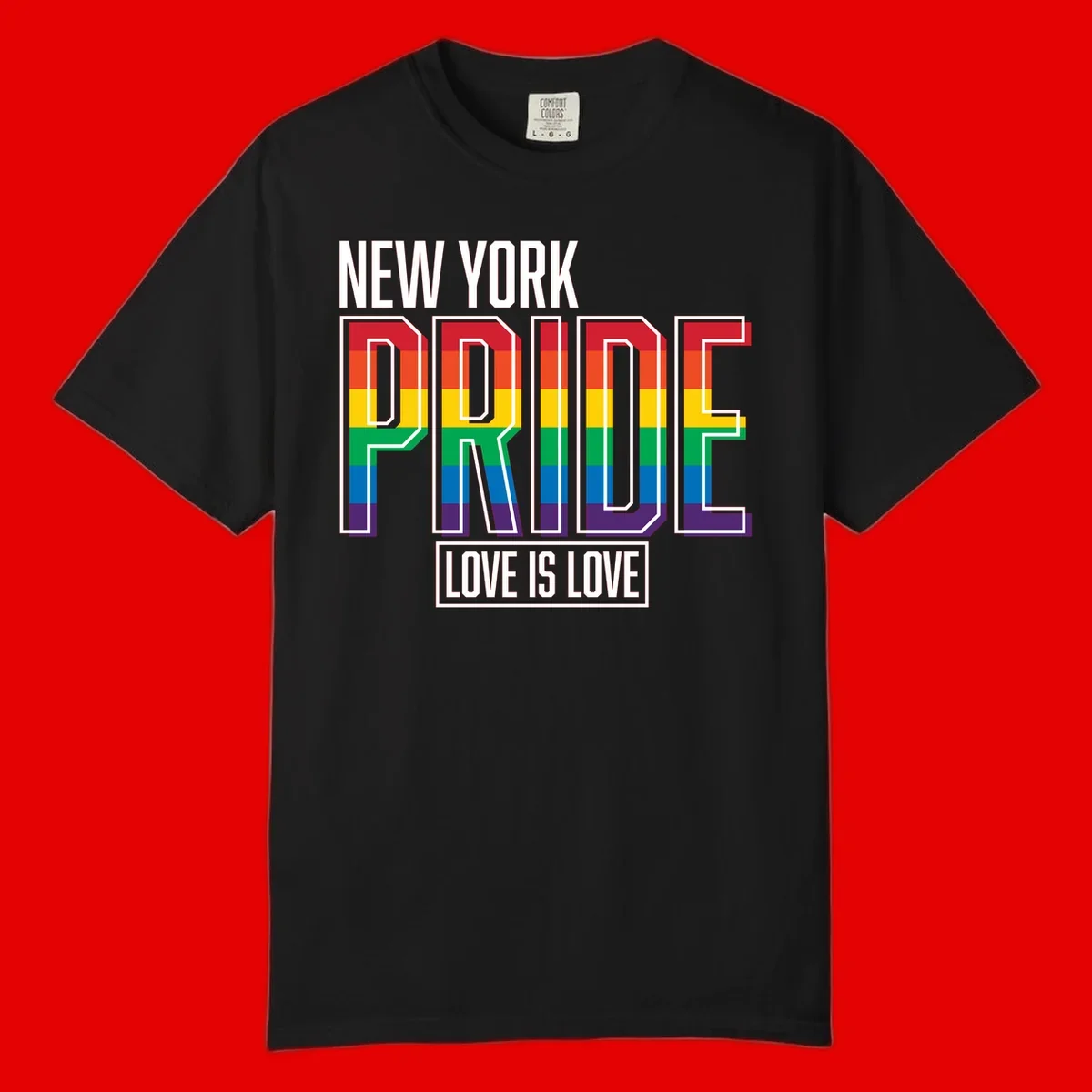 New York Pride Love Is Love design with bold rainbow-striped letters and pride flag colors on gray background