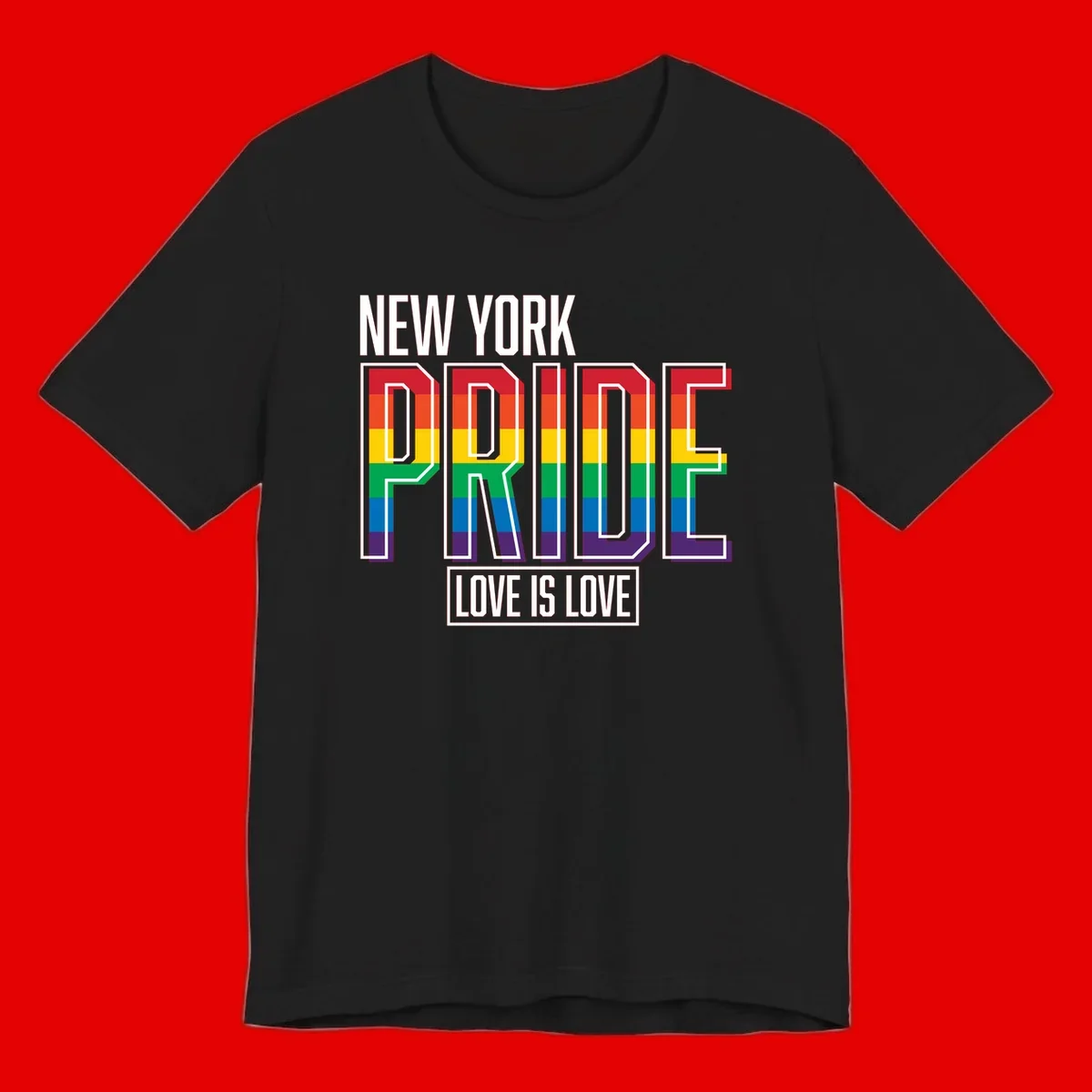 New York Pride Love Is Love design with bold rainbow-striped letters and pride flag colors on gray background