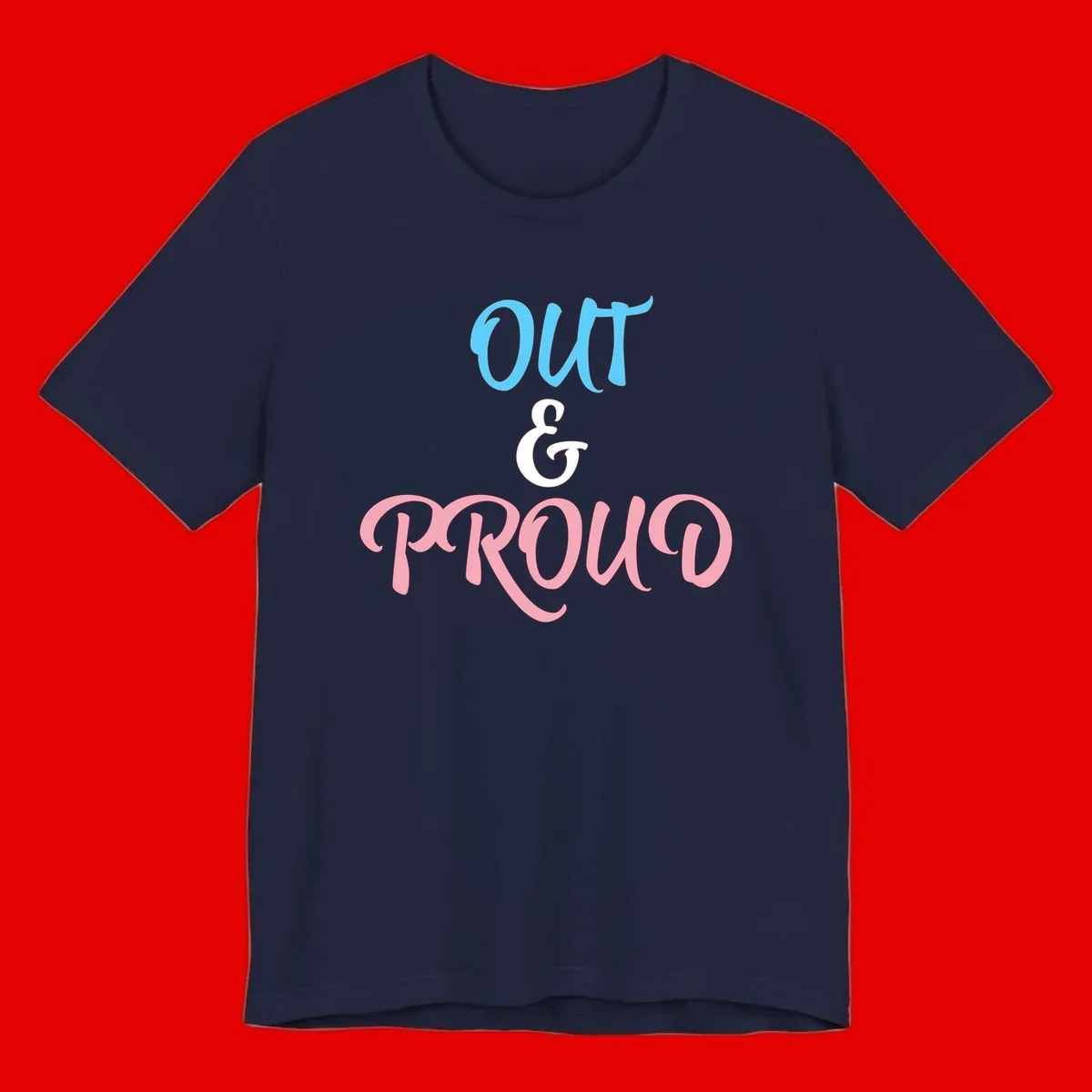 Out and proud pride design with blue 'OUT' text, white ampersand, and pink 'PROUD' lettering on gray background