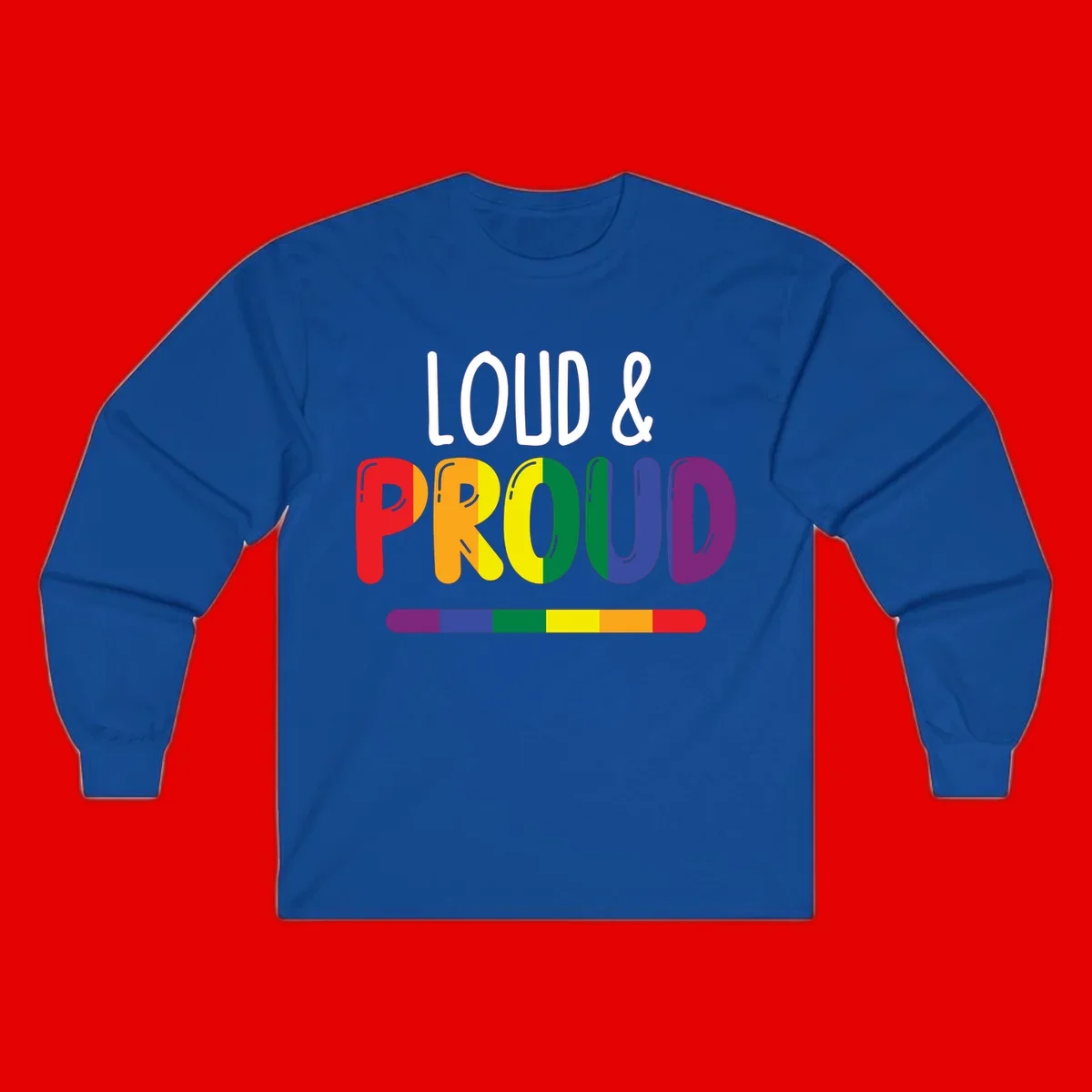 Loud and proud rainbow pride design with colorful gradient letters and pride flag stripe on gray background
