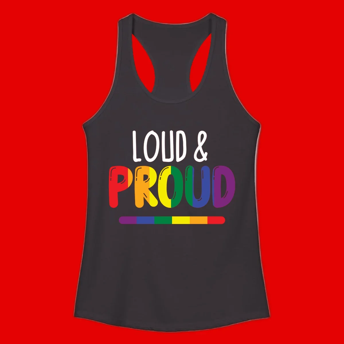 Loud and proud rainbow pride design with colorful gradient letters and pride flag stripe on gray background