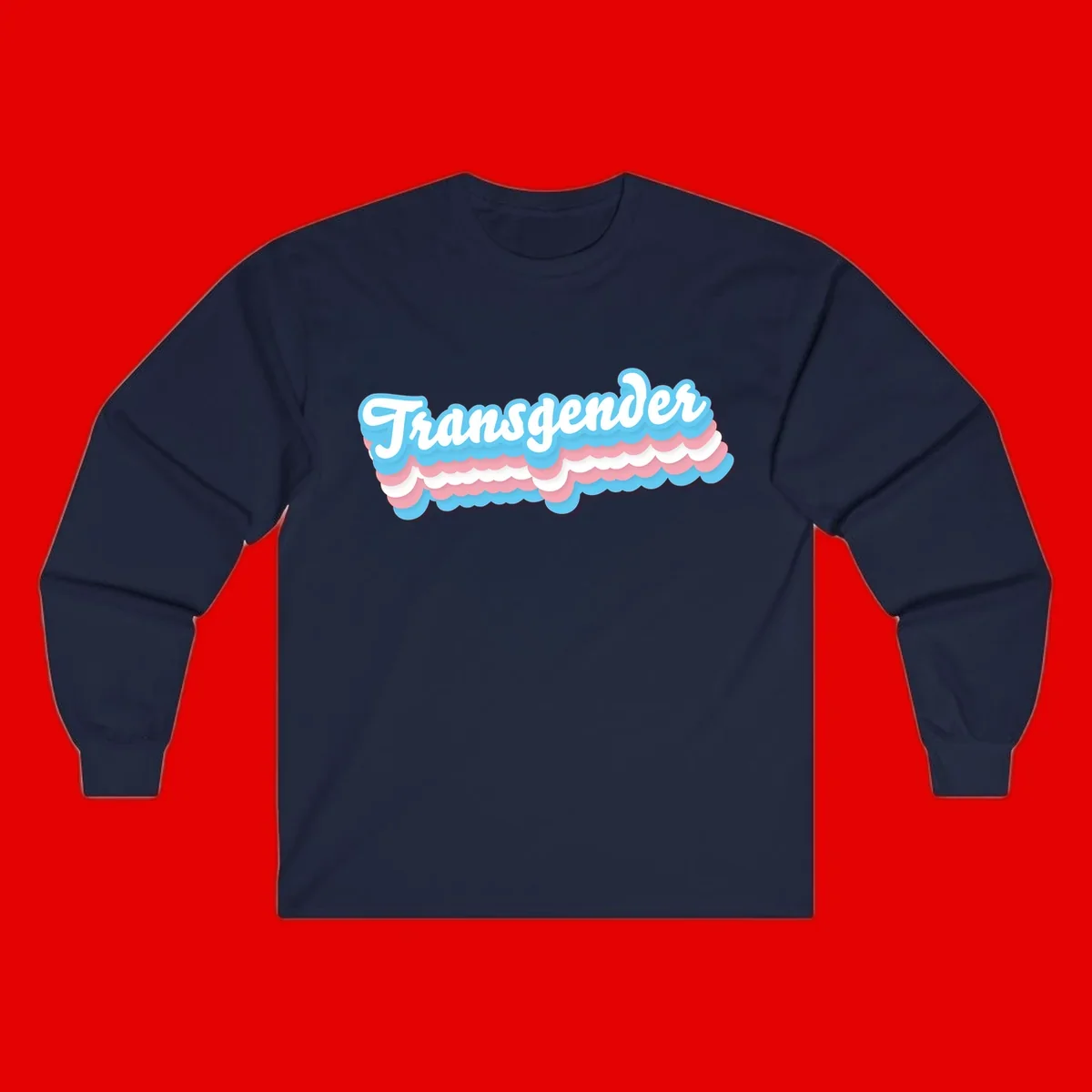 Transgender pride design with white script text surrounded by layered blue, pink, and white scalloped clouds