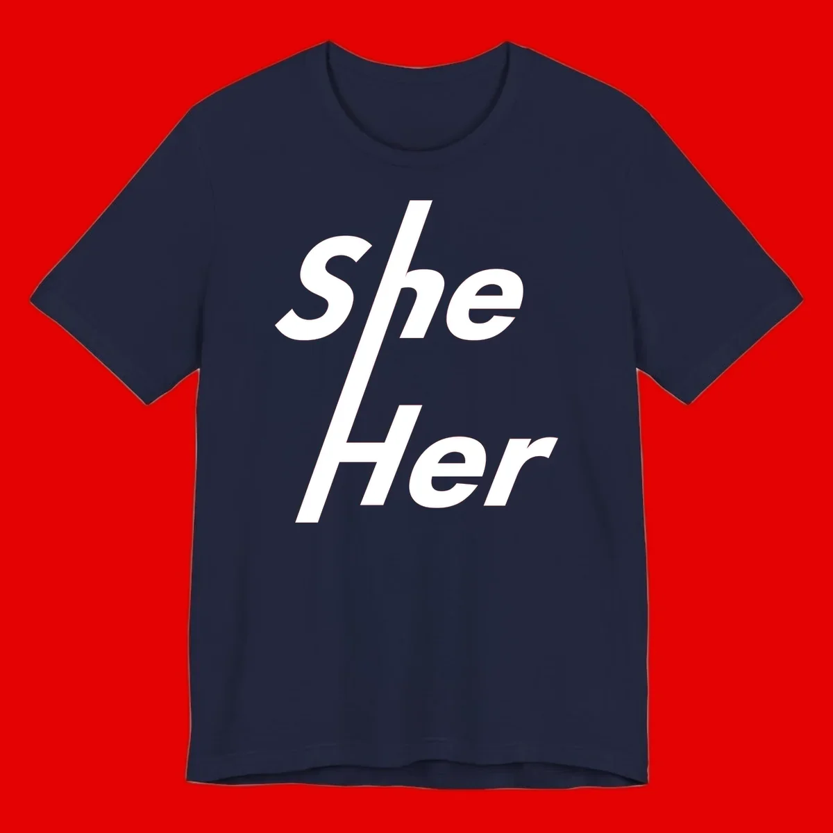 White text reading 'She/Her' with a diagonal forward slash on gray background, pronoun pride design