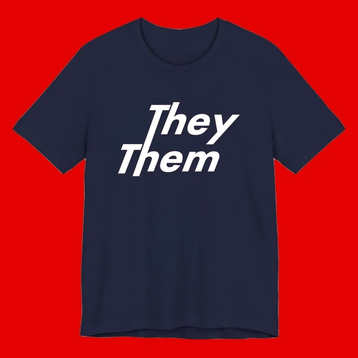 White italicized text reading 'they them' stacked vertically on gray background, pronoun pride design