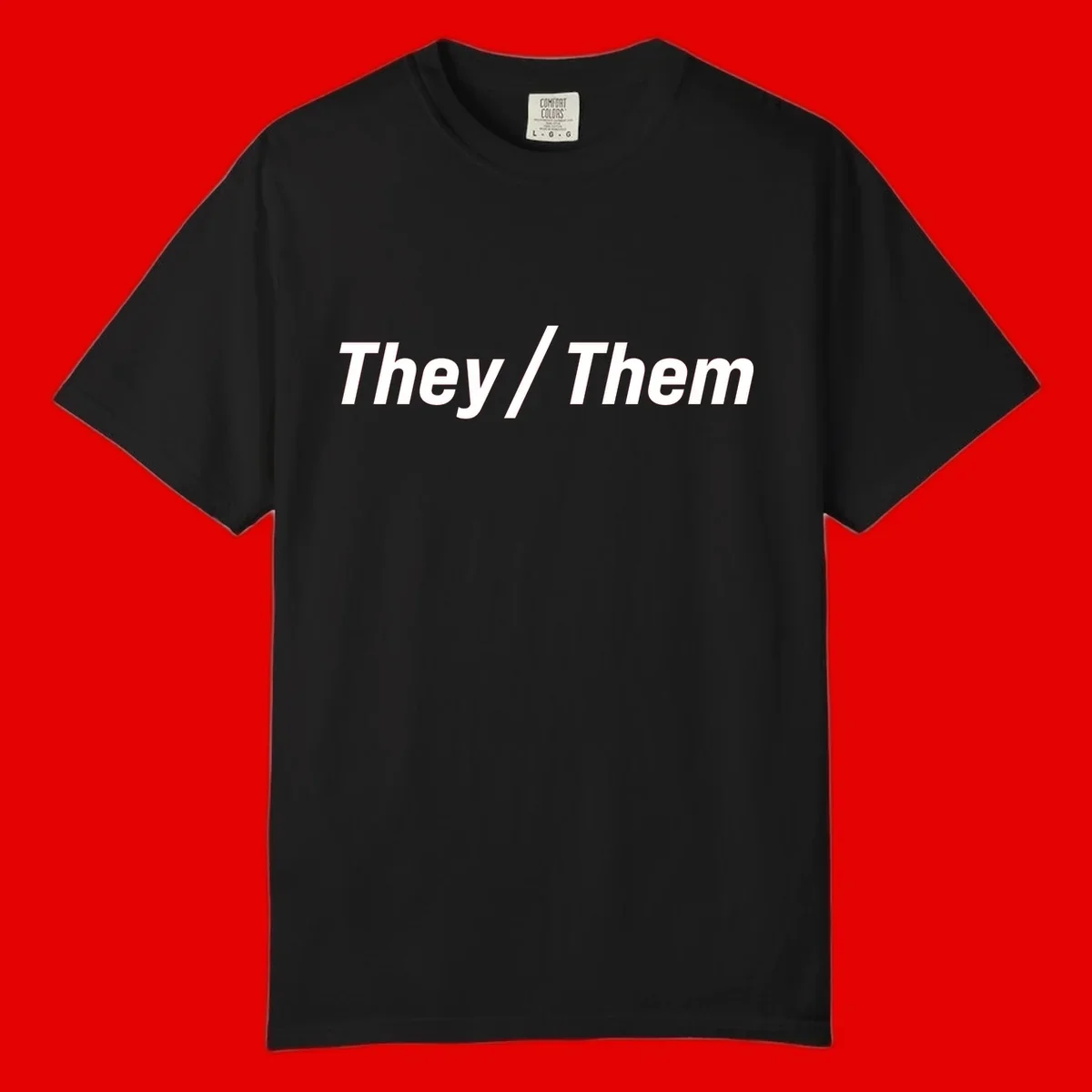 Bold white text reading 'They / Them' on gray background, a minimalist pronoun statement design