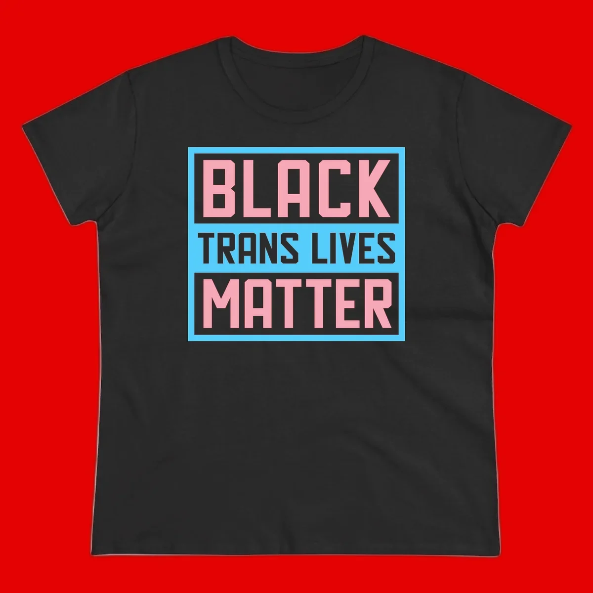 Bold pink block letters spelling 'BLACK TRANS LIVES MATTER' on light blue and gray background
