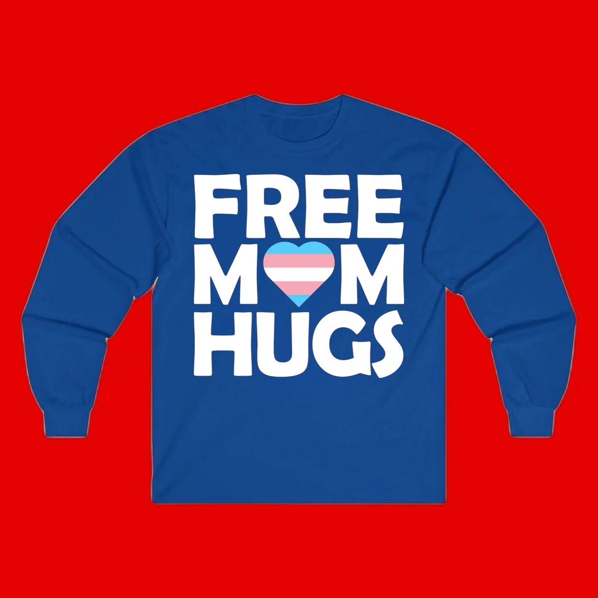Free mom hugs pride design with striped heart in trans flag colors (blue, pink, white) and bold block lettering