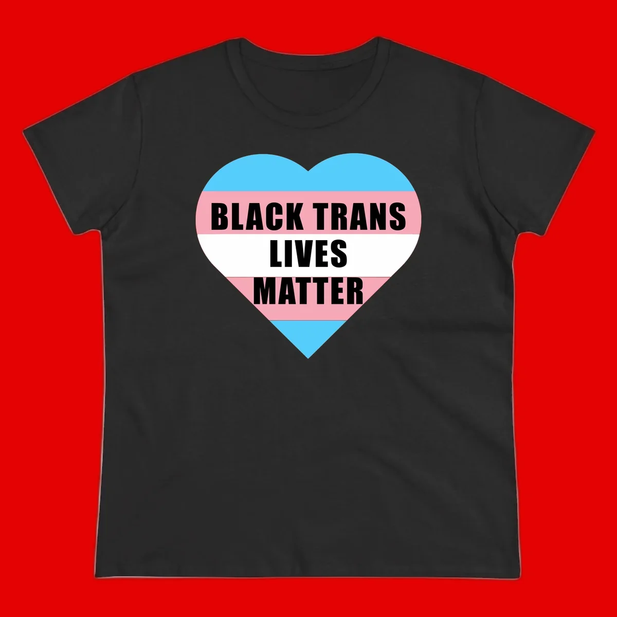 Heart-shaped design with trans flag stripes (blue, pink, white) and bold text reading 'BLACK TRANS LIVES MATTER'