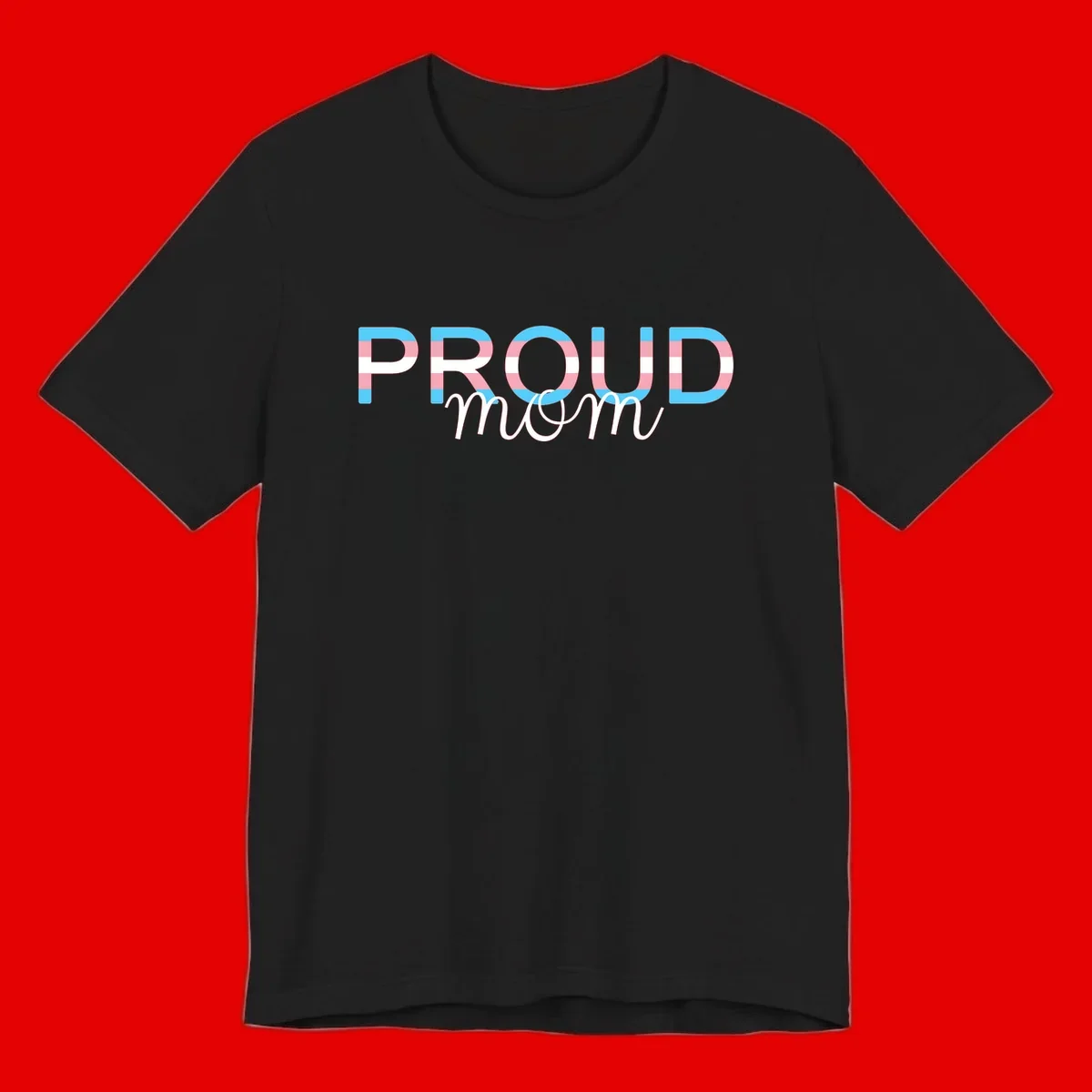 Proud mom pride design with bold striped rainbow letters in cyan, pink, and white on gray background