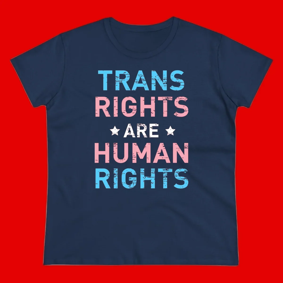 Distressed typography design reading 'TRANS RIGHTS ARE HUMAN RIGHTS' in cyan, pink, and white text with decorative stars on gray background