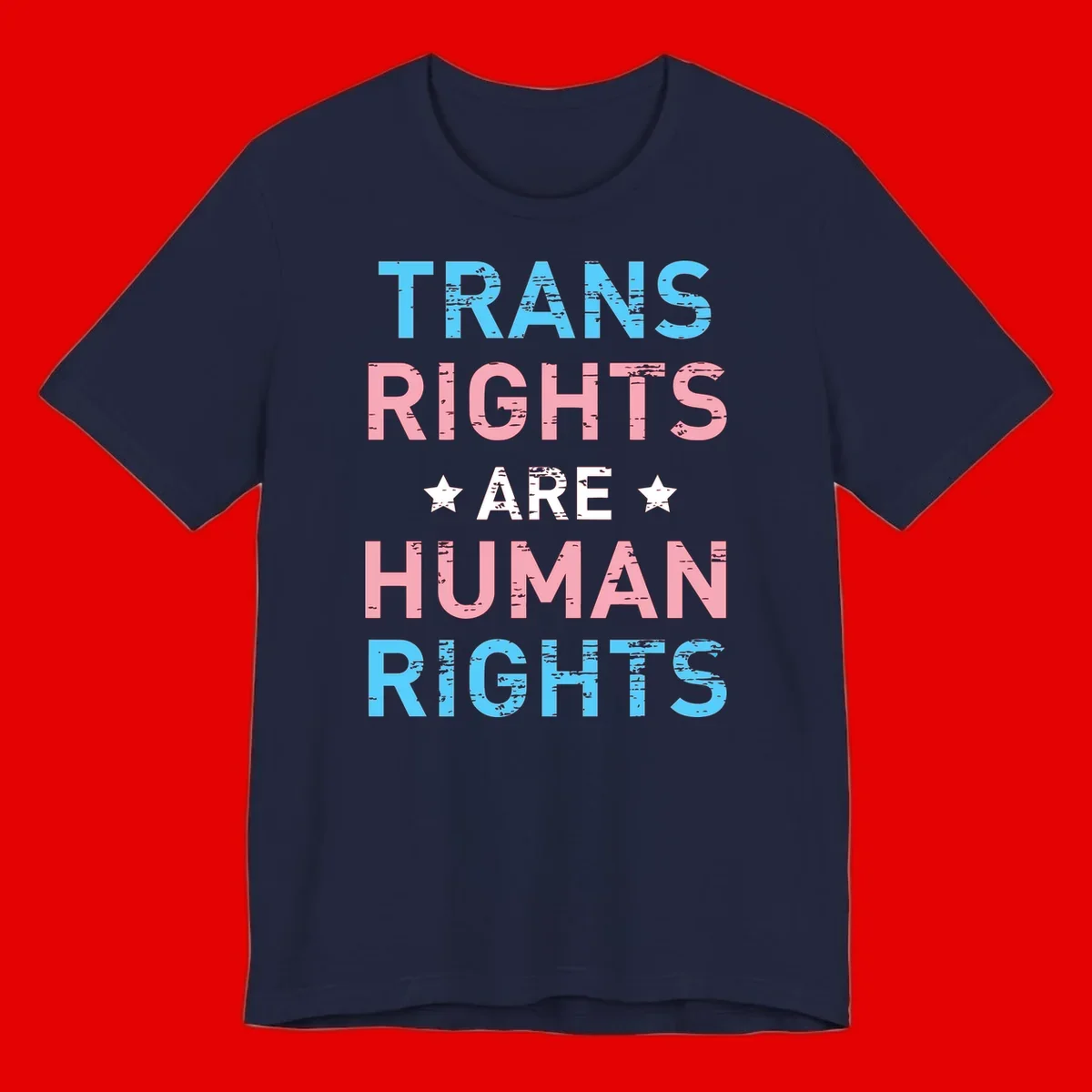 Distressed typography design reading 'TRANS RIGHTS ARE HUMAN RIGHTS' in cyan, pink, and white text with decorative stars on gray background