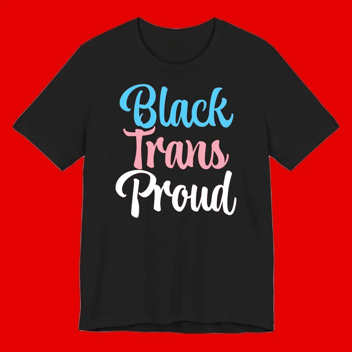 Block Trans Proud design with stacked text in cyan, pink, and white typography on gray background