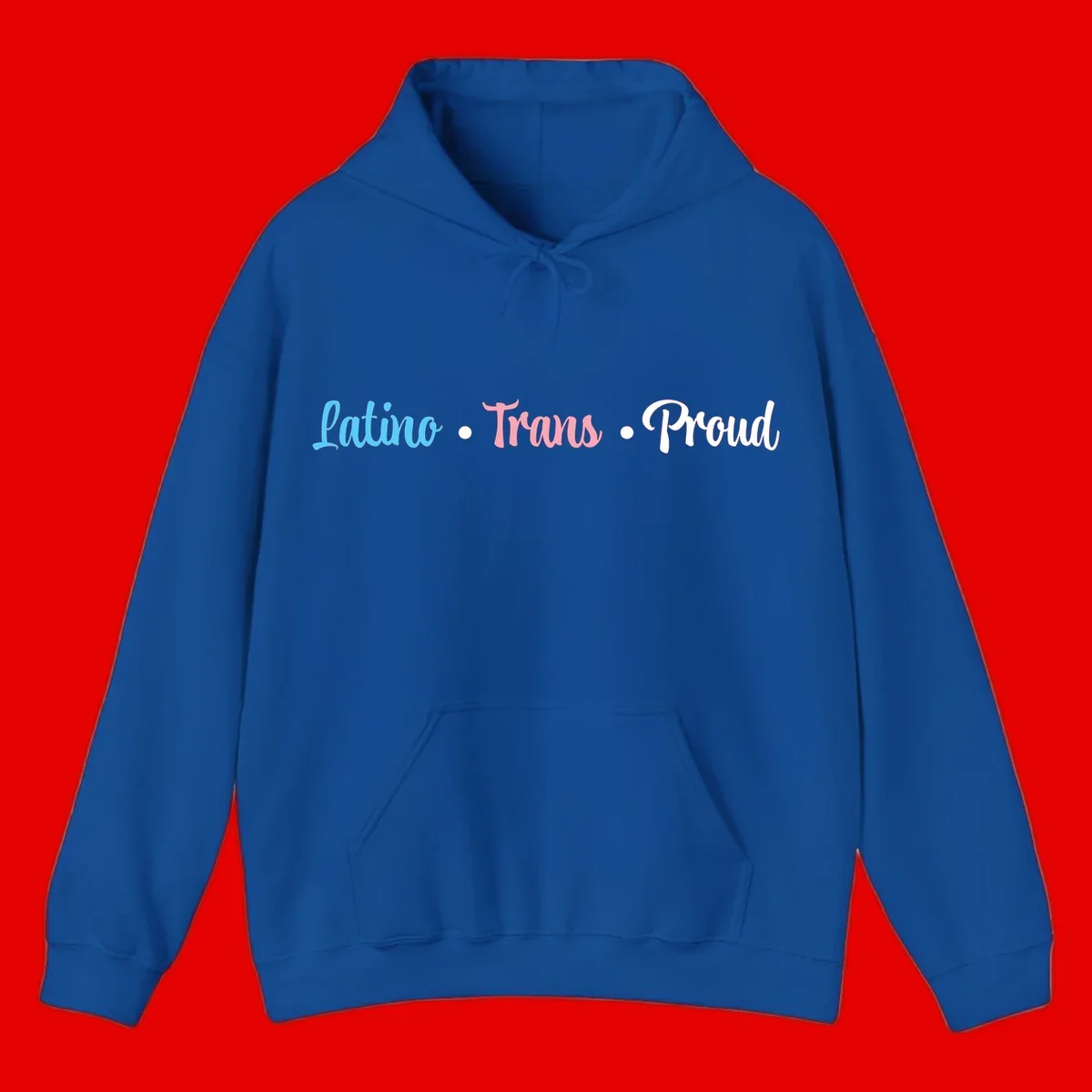 Latino Trans Proud design with blue, pink, and white script text on gray background celebrating LGBTQ identity