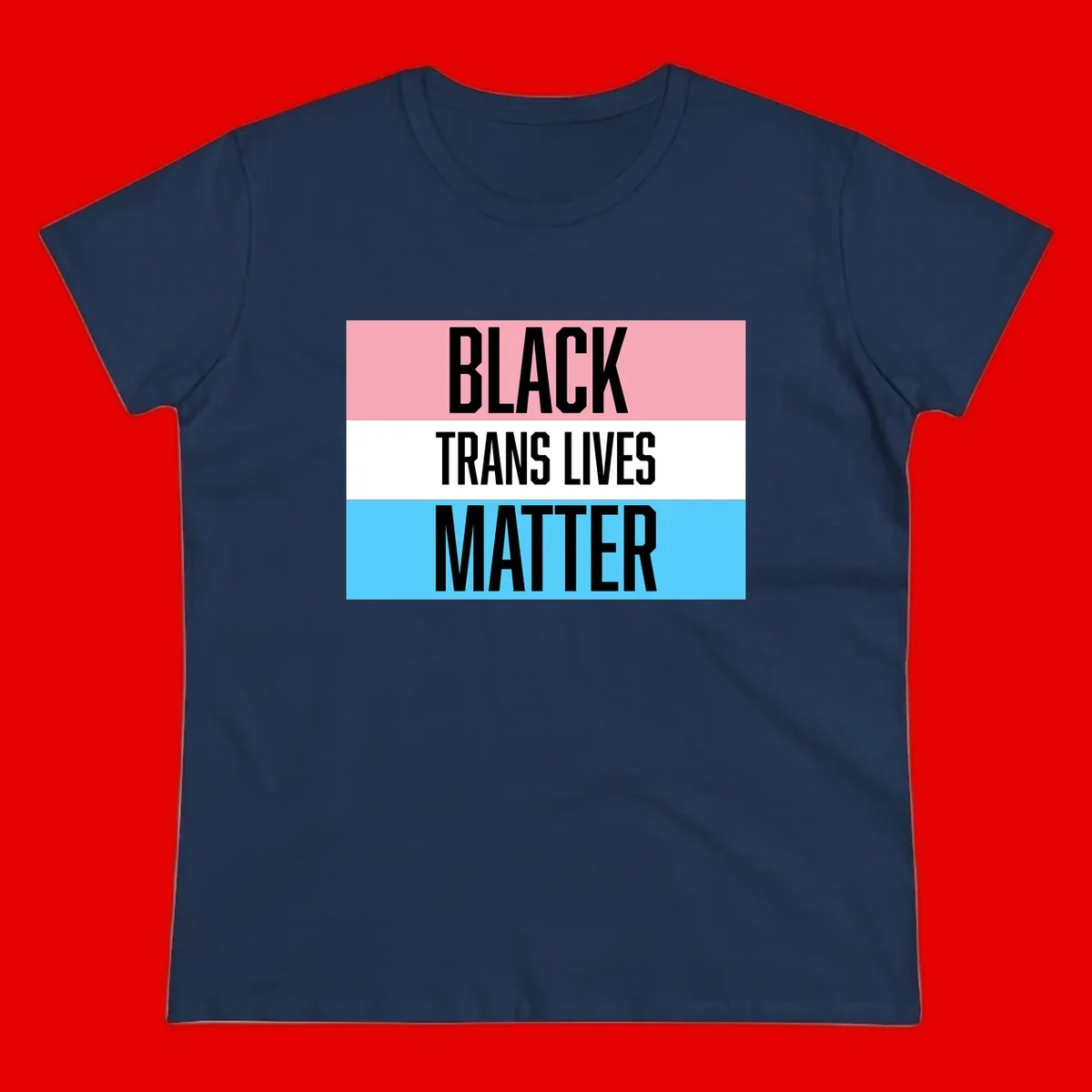 Black Trans Lives Matter design with bold text on trans pride flag colored horizontal stripes: pink, white, and blue