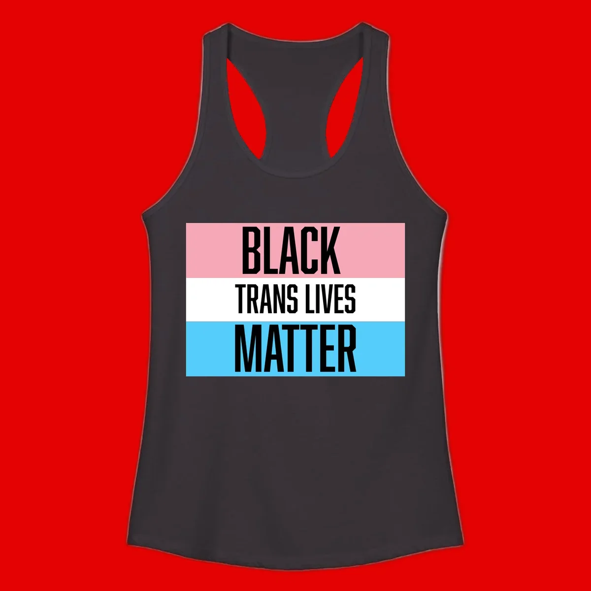 Black Trans Lives Matter design with bold text on trans pride flag colored horizontal stripes: pink, white, and blue