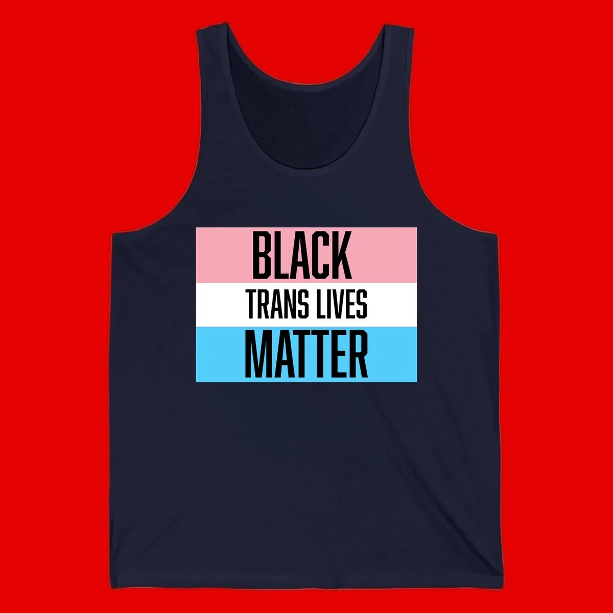 Black Trans Lives Matter design with bold text on trans pride flag colored horizontal stripes: pink, white, and blue