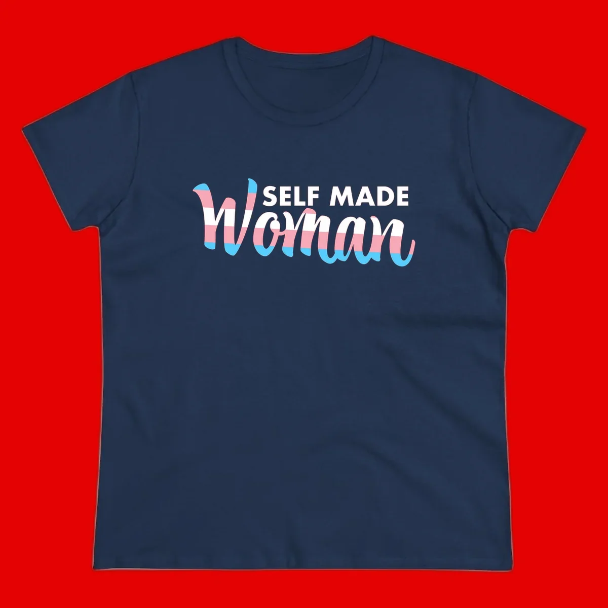 Self Made Woman design featuring bold wavy striped lettering in pink, white, and blue trans flag colors