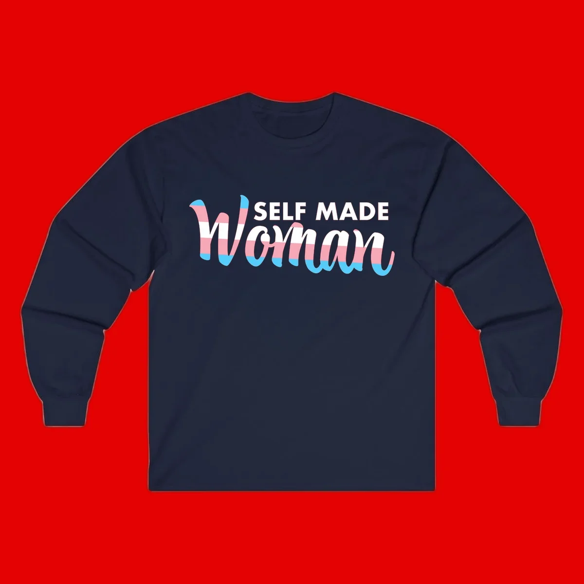 Self Made Woman design featuring bold wavy striped lettering in pink, white, and blue trans flag colors