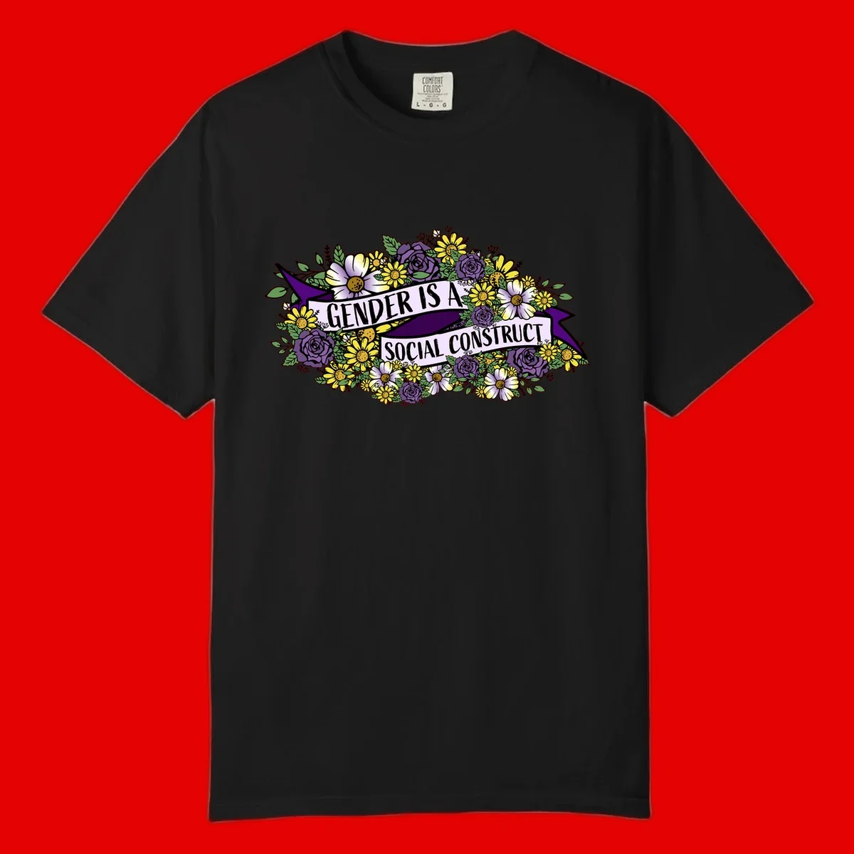 Colorful floral illustration with purple roses and yellow daisies surrounding a banner reading 'Gender Is A Social Construct' in bold text.