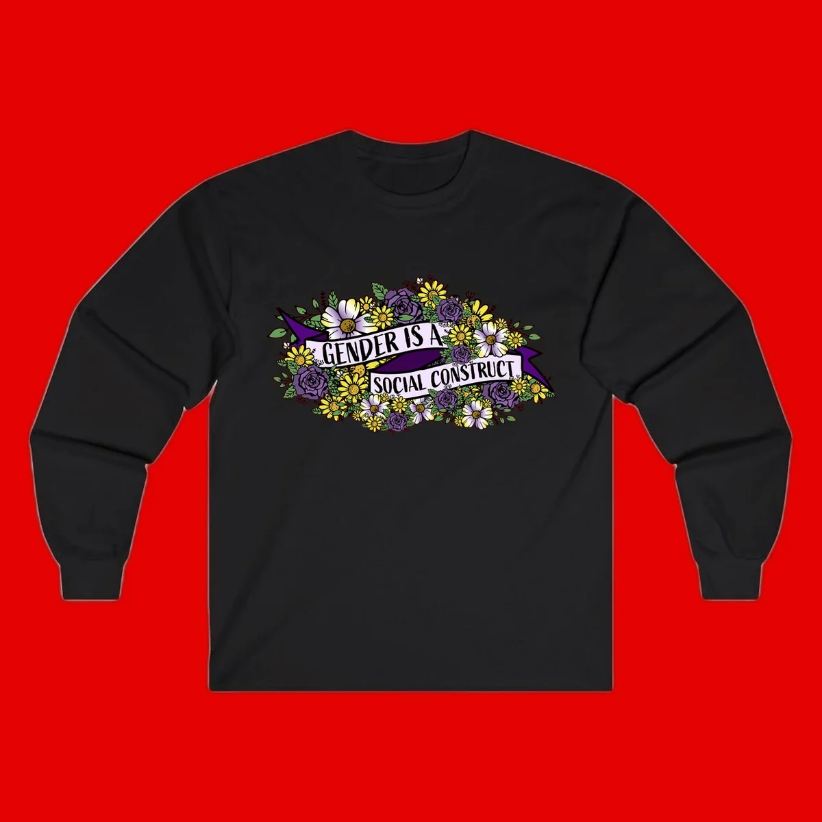Colorful floral illustration with purple roses and yellow daisies surrounding a banner reading 'Gender Is A Social Construct' in bold text.