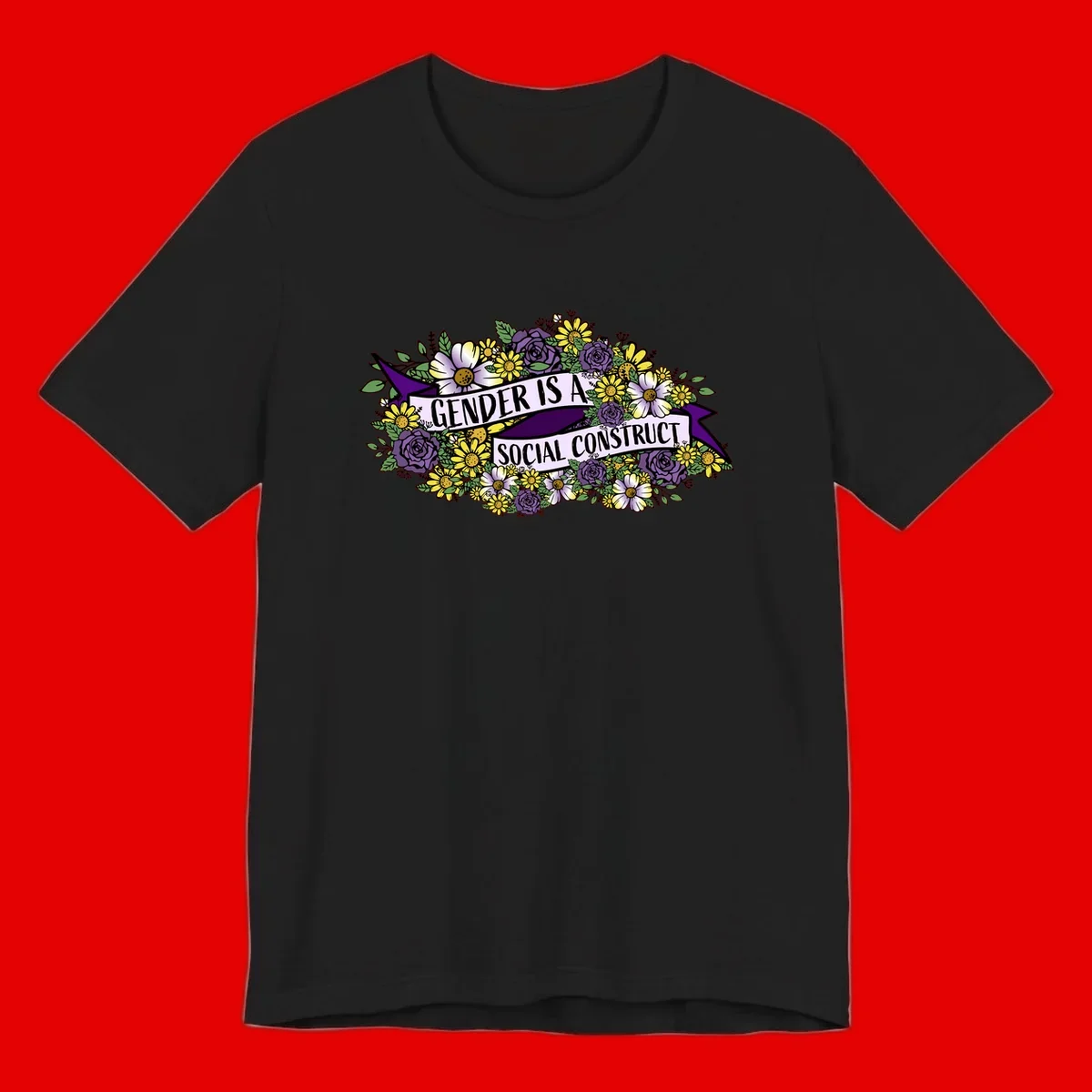 Colorful floral illustration with purple roses and yellow daisies surrounding a banner reading 'Gender Is A Social Construct' in bold text.