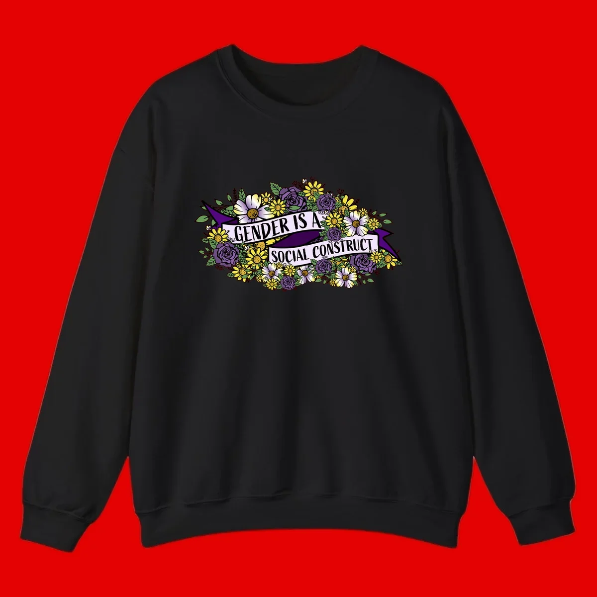 Colorful floral illustration with purple roses and yellow daisies surrounding a banner reading 'Gender Is A Social Construct' in bold text.
