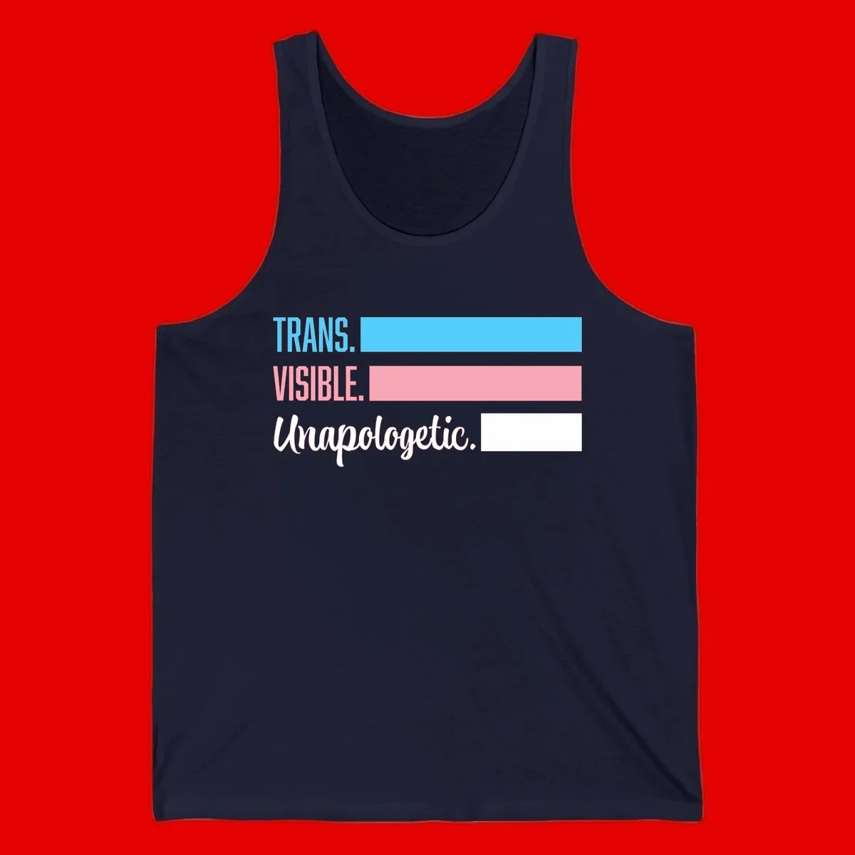 Trans visible unapologetic design with cyan, pink, white and gray horizontal stripes and layered typography