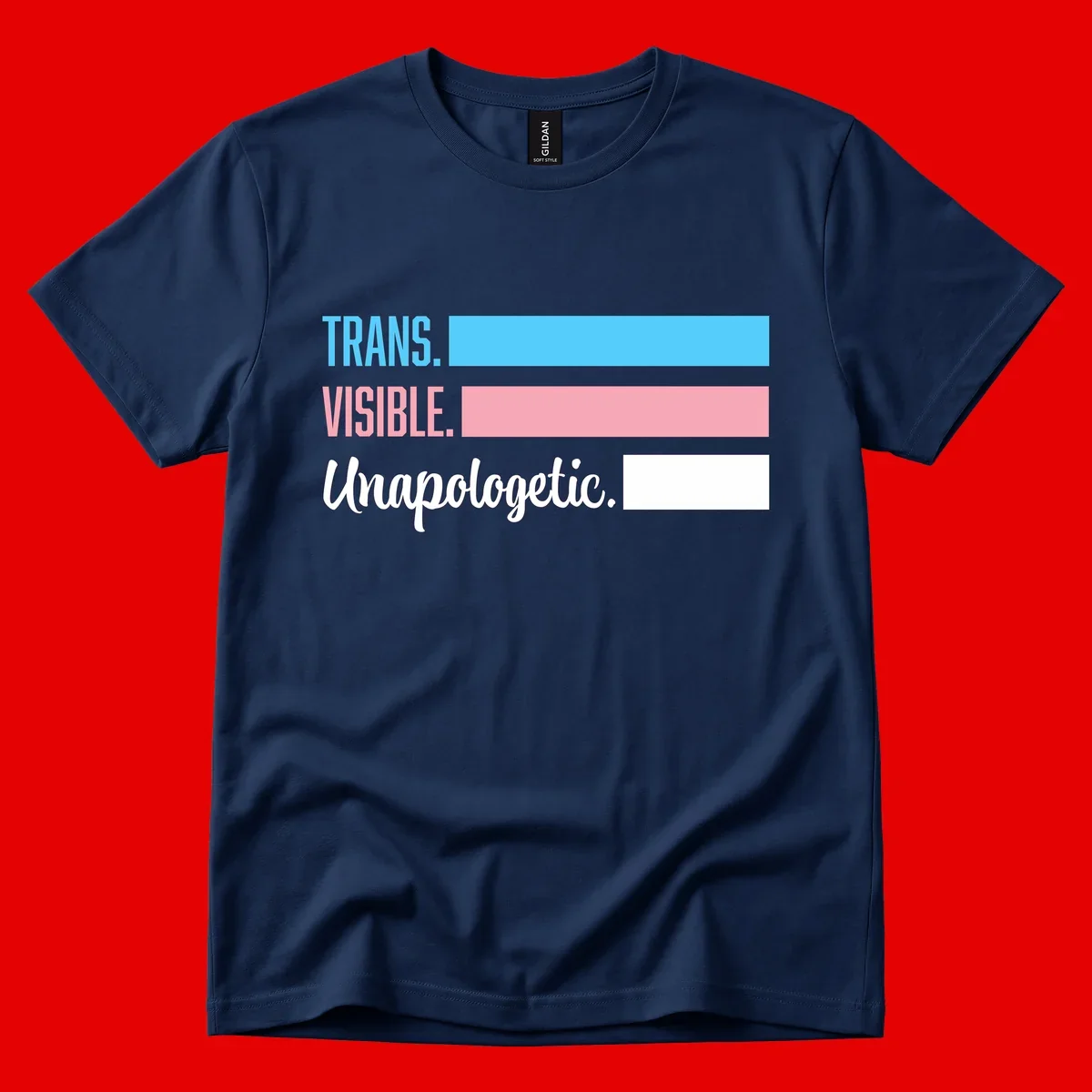 Trans visible unapologetic design with cyan, pink, white and gray horizontal stripes and layered typography