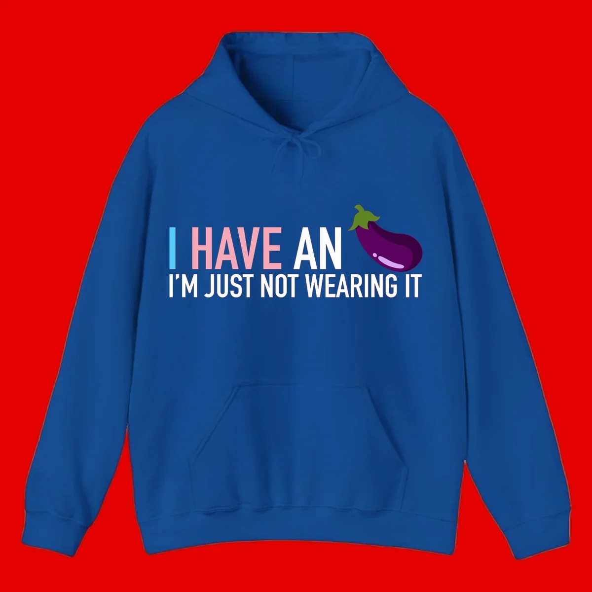 Humorous design with 'I Have An Eggplant I'm Just Not Wearing It' text and purple eggplant illustration