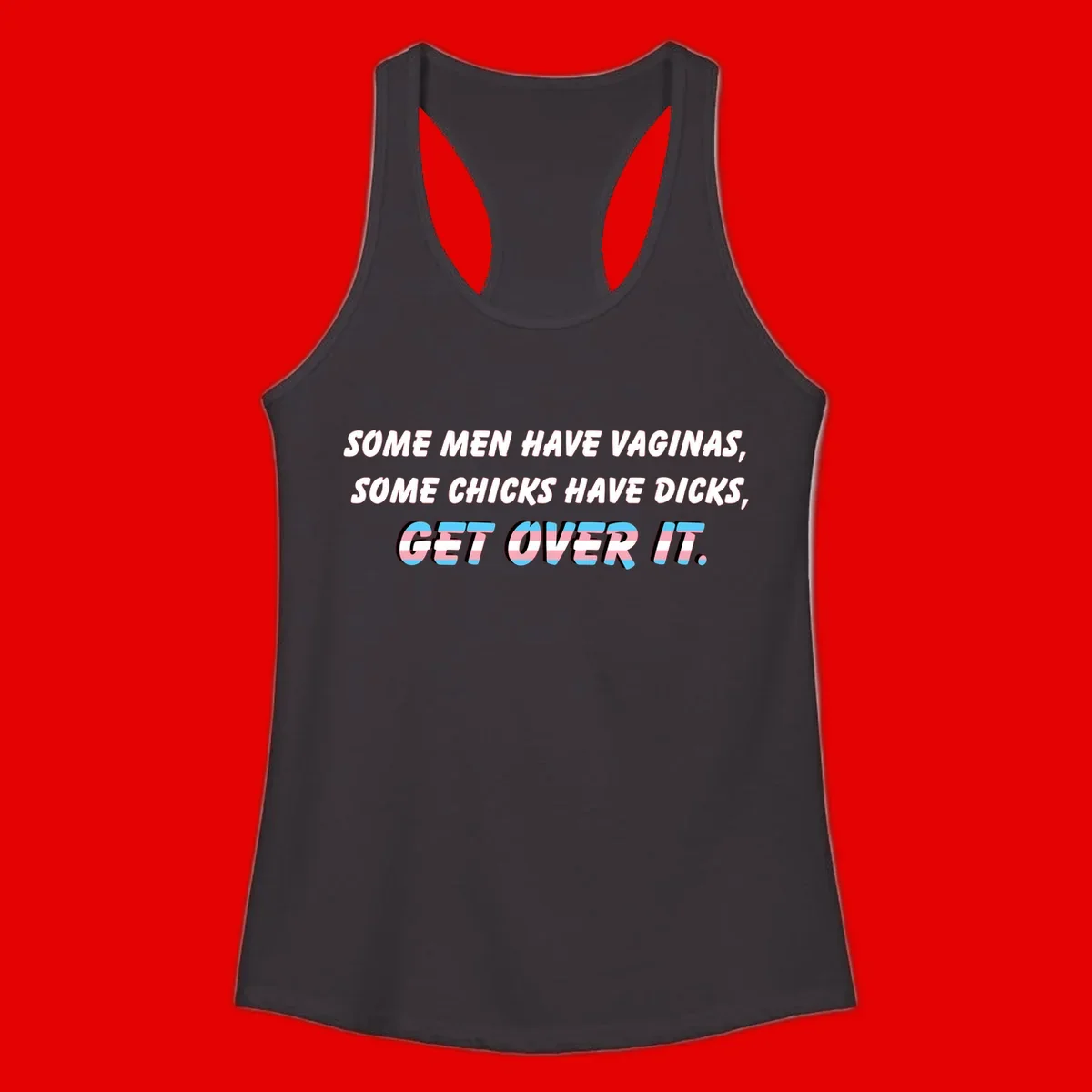 Get over it trans pride design with white text on gray background and trans flag colors in final phrase