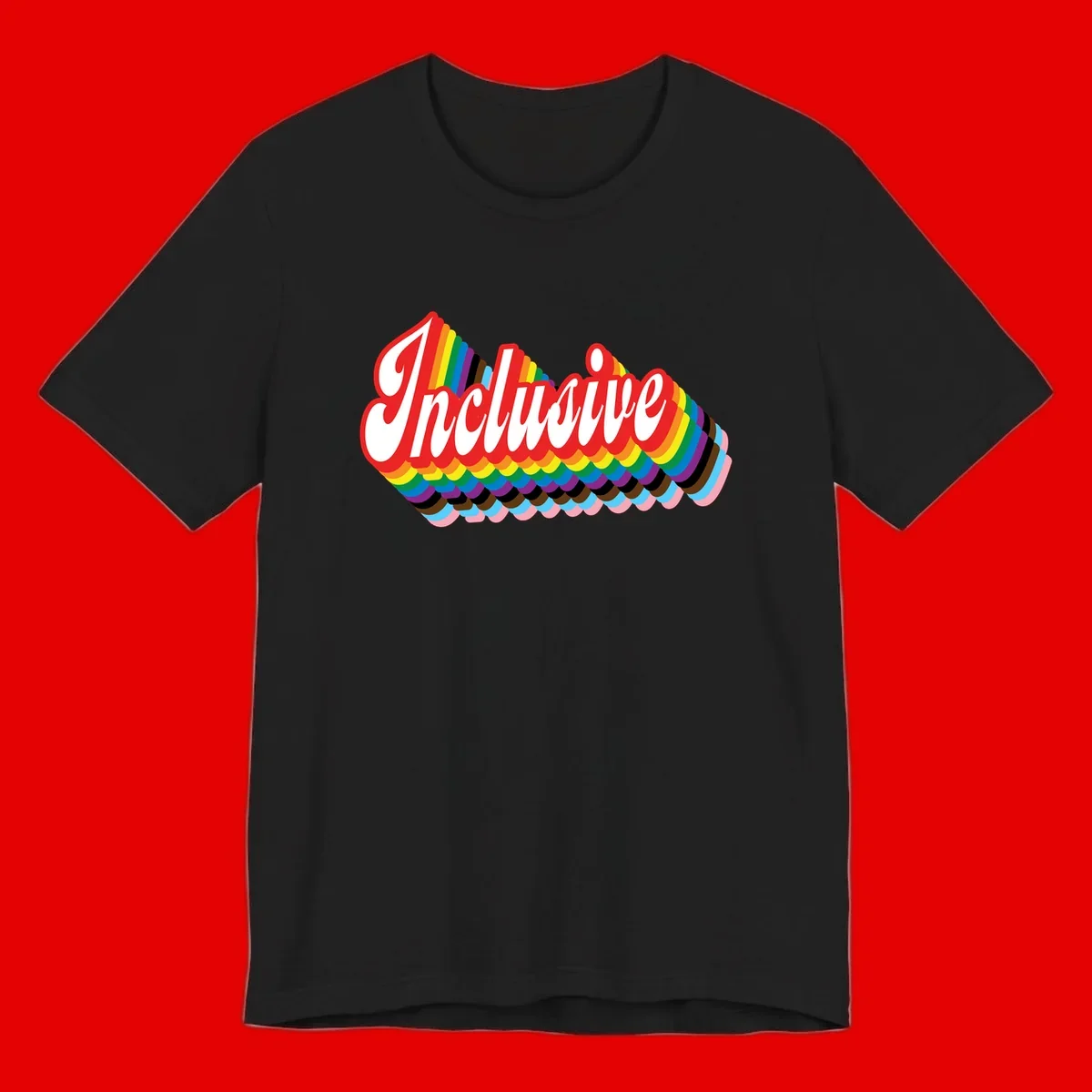 Inclusive pride rainbow design with bold red 3D lettering and layered rainbow wave stripes in full spectrum colors